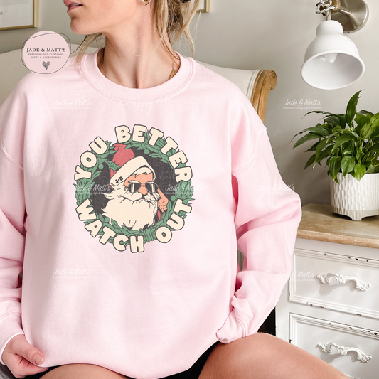 You Better Watch Out | Christmas Jumper | Baby pink