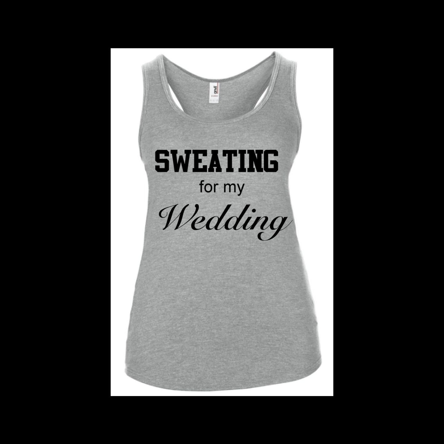 Sweating for my Wedding | Bride fitness Vest Top